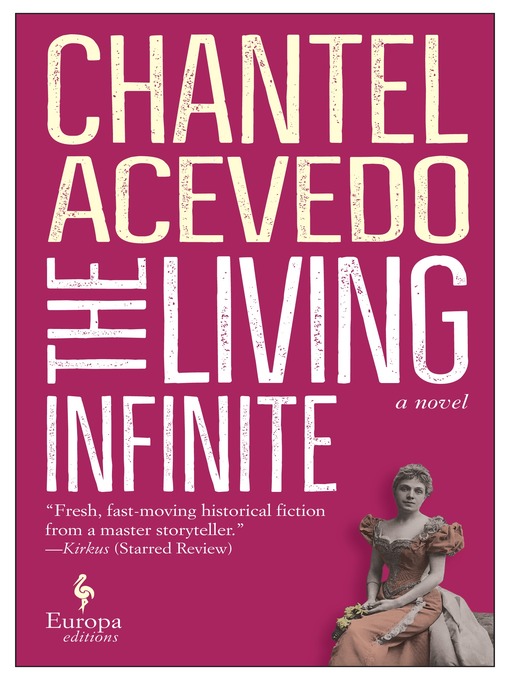 Title details for The Living Infinite by Chantel Acevedo - Available